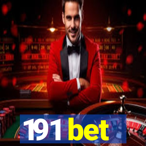 191 bet